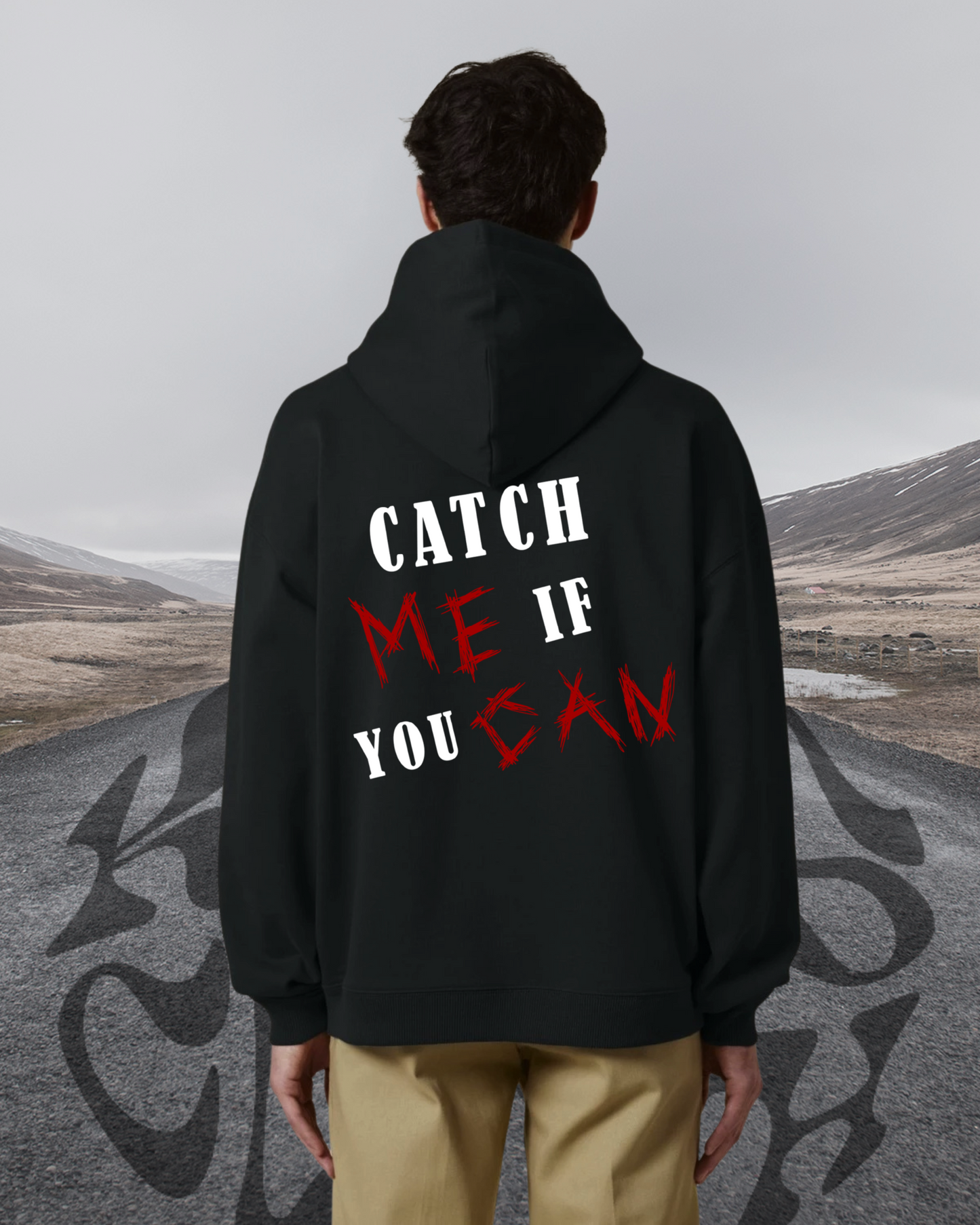 Sweat à capuche "Catch Me If You can" (Précommande)